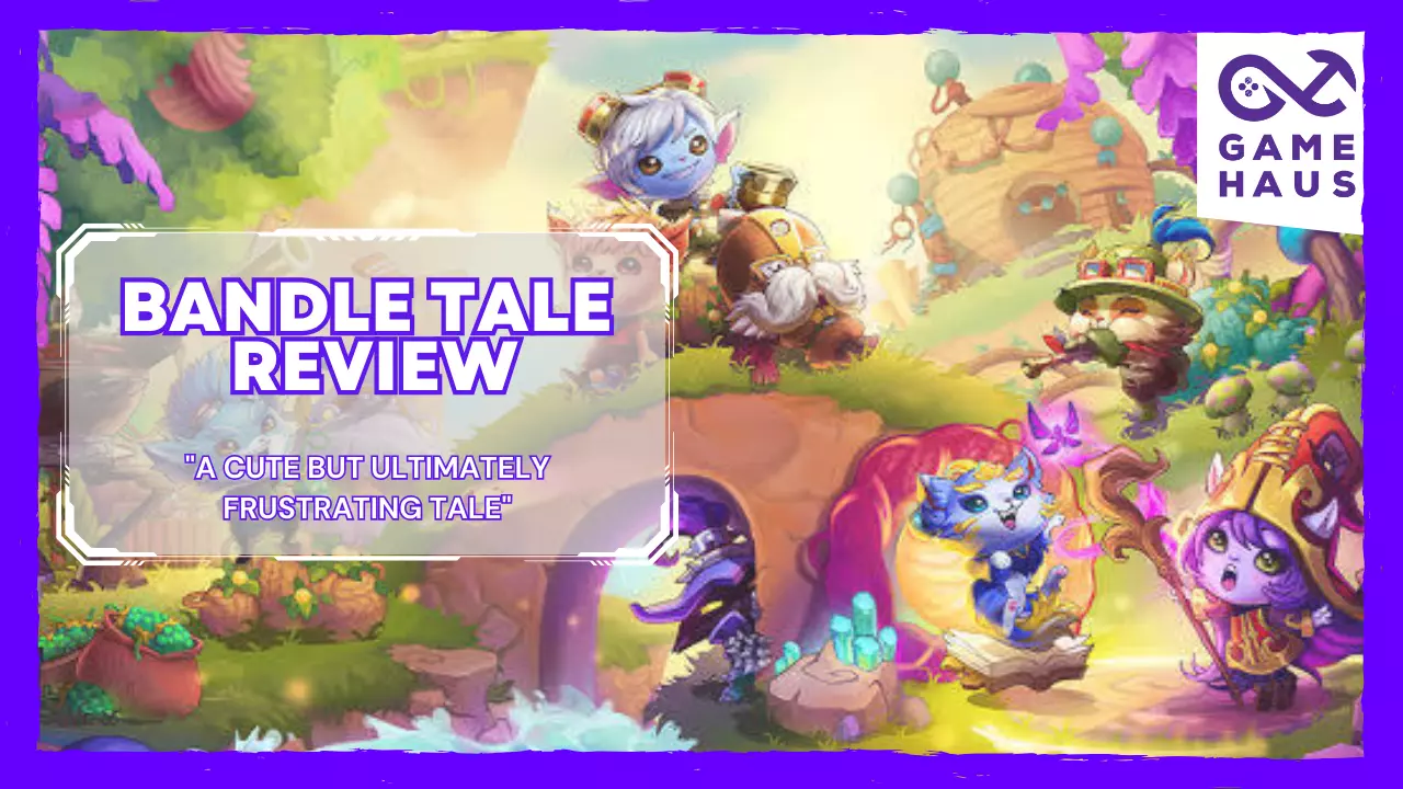 Bandle Tale Review