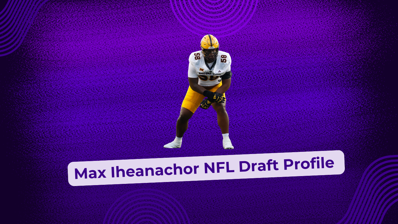 Max Iheanachor NFL Draft Profile