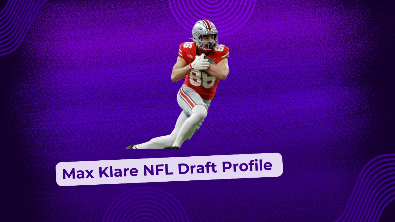 Max Klare NFL Draft Profile