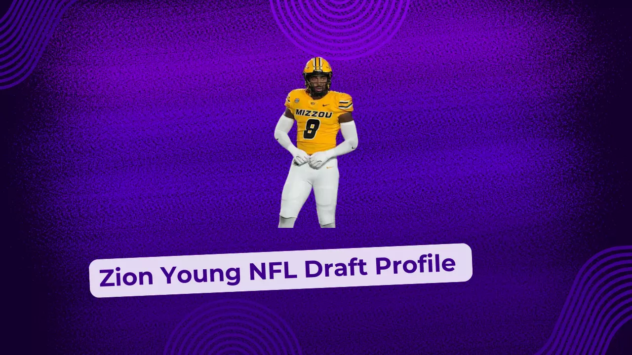 Zion Young NFL Draft Profile